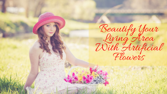 Beautify-Your-Living-Area-With-Artificial-Flowers