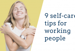 9 self-care tips for working people